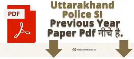 Uttarakhand Police SI Previous Year Paper Pdf